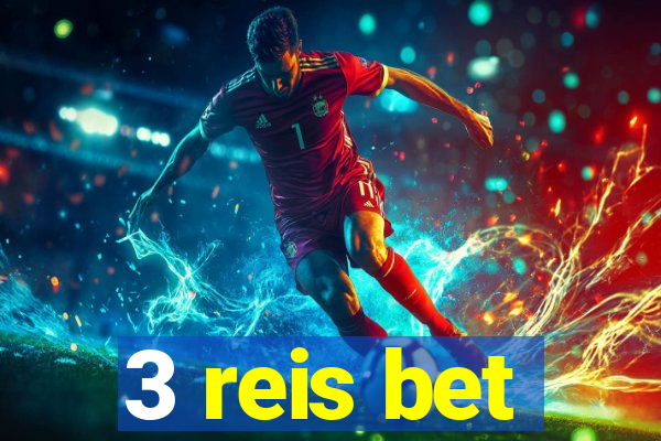 3 reis bet